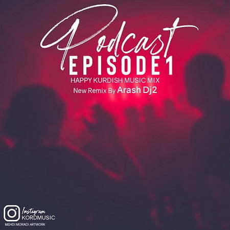 آرش دیجی پادکست کردی 1